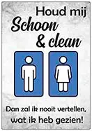 Spreukenbordje Houd mij schoon en clain